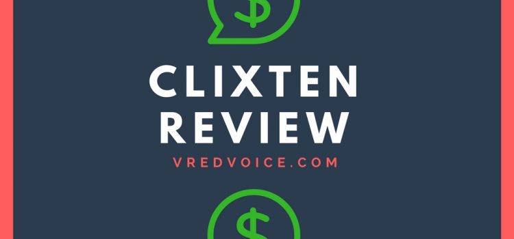 Clixten Review with Detailed Pros and Cons (Scam or not)