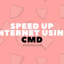 Best Ways To Speed Up Internet Speed using cmd in windows 7/8/xp